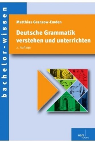 Deutsche Grammatik verstehen und unterrichten