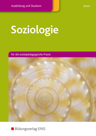Soziologie für die sozialpädagogische Praxis