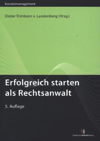 Erfolgreich starten als Rechtsanwalt
