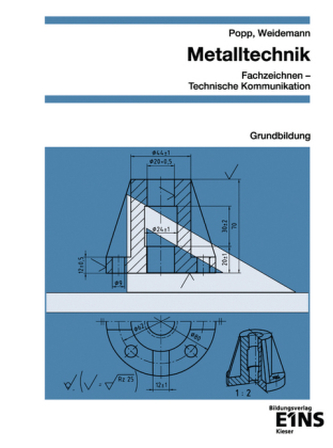 Metalltechnik, Fachzeichnen - Technische Kommunikation, Grundbildung