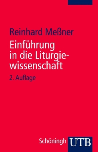 Einführung in die Liturgiewissenschaft