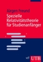 Spezielle Relativitätstheorie für Studienanfänger
