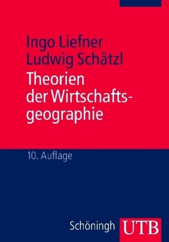 Theorien der Wirtschaftsgeographie