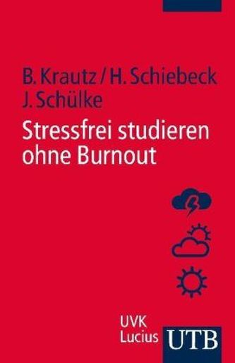 Stressfrei studieren ohne Burn-out