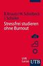 Stressfrei studieren ohne Burn-out