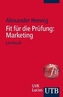Fit für die Prüfung: Marketing