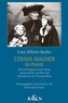 Cosima Wagner, Ein Porträt