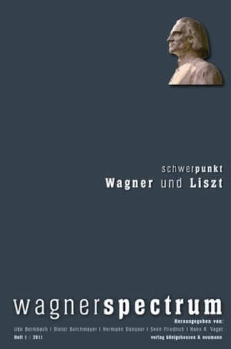 Schwerpunkt: Wagner und Liszt