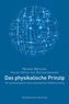 Das physikalische Prinzip