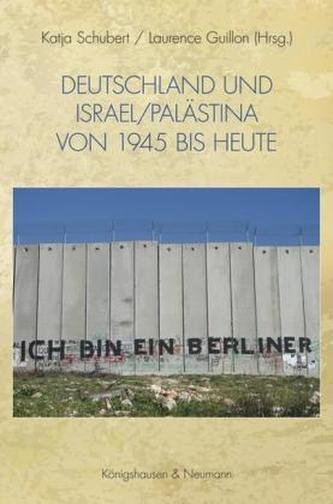 Deutschland und Israel/Palästina von 1945 bis heute