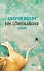 Ein Löwenjäger