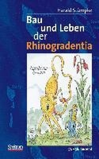 Bau und Leben der Rhinogradentia