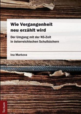 Wie Vergangenheit neu erzählt wird