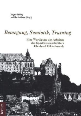 Bewegung, Semiotik, Training