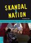 Skandal & Nation