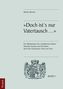 Doch ist' s nur Vatertausch. Bd.1