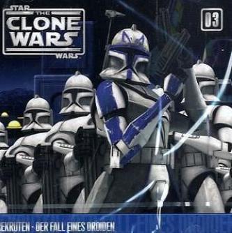 Star Wars, The Clone Wars - Rekruten - Der Fall eines Droiden, 1 Audio-CD