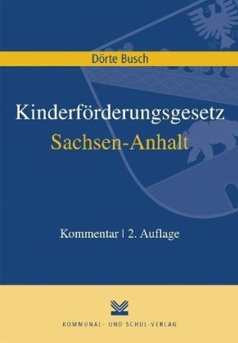 Kinderförderungsgesetz (KiföG) Sachsen-Anhalt, Kommentar