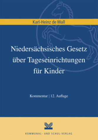 Niedersächsisches Gesetz über Tageseinrichtungen für Kinder, Kommentar