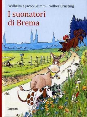 I suonatori di Brema. Die Bremer Stadtmusikanten, italienische Ausgabe