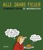 Alle Jahre fieser