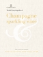 Christie's Encyclopedia of Champagne and Sparkling Wine