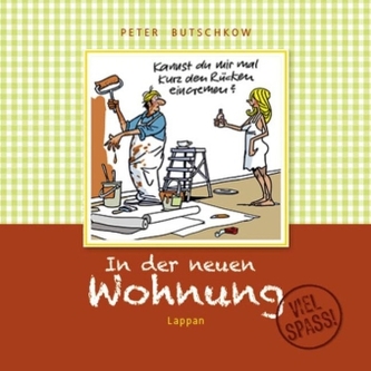 In der neuen Wohnung - Viel Spaß!