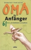 Oma für Anfänger