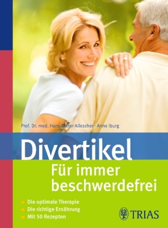 Divertikel - Für immer beschwerdefrei