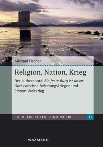 Religion, Nation, Krieg. Bd.11