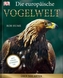 Die europäische Vogelwelt, m. Audio-CD