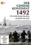 Der geheime Kontinent - 1492, 1 DVD