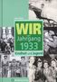 Wir vom Jahrgang 1933 - Kindheit und Jugend
