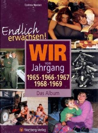 Wir vom Jahrgang 1965, 1966, 1967, 1968, 1969