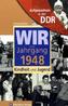 Wir vom Jahrgang 1948 - Aufgewachsen in der DDR