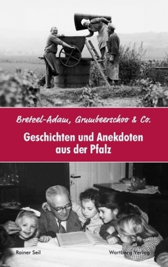 Geschichten und Anekdoten aus der Pfalz