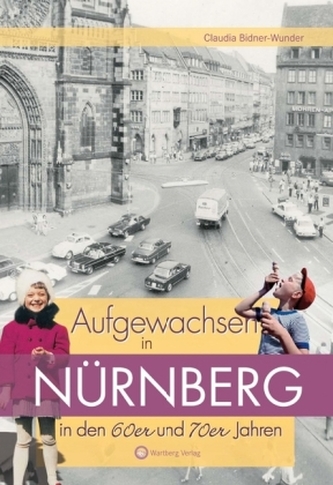 Aufgewachsen in Nürnberg in den 60er und 70er Jahren