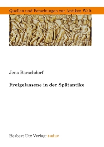 Freigelassene in der Spätantike