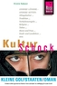 Reise Know-How KulturSchock Kleine Golfstaaten / Oman