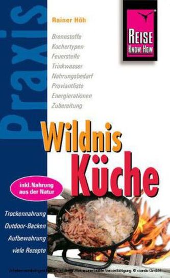Reise Know-How Praxis,Wildnis-Küche