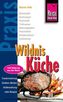 Reise Know-How Praxis,Wildnis-Küche