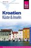 Reise Know-How Kroatien - Küste und Inseln