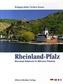 Rheinland-Pfalz. Rhineland-Palatinate. La Rhenanie-Palatinat