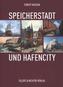 Speicherstadt und HafenCity