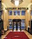 Luxury Hotels Best of Europe. Vol.2