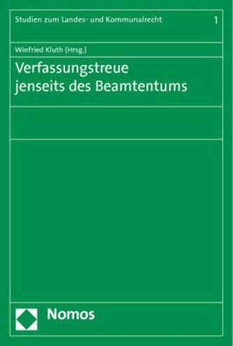 Verfassungstreue jenseits des Beamtentums