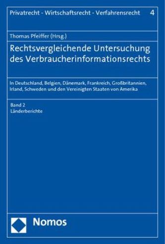 Rechtsvergleichende Untersuchung des Verbraucherinformationsrechts. Bd.2