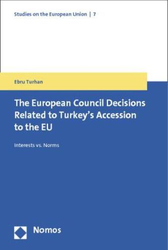 The European Council Decisions Related to Turkey's Accession to the EU