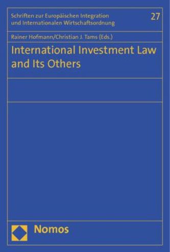 International Investment Law and Its Others