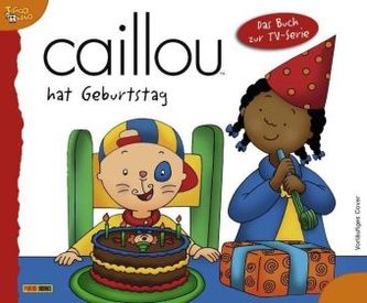 Caillou hat Geburtstag